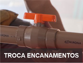 troca encanamentos